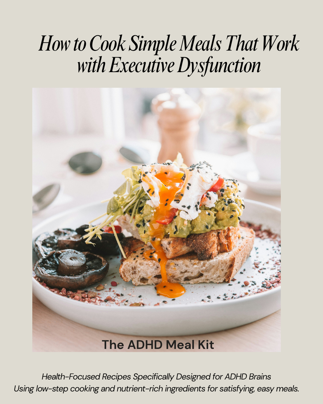 How to Cook Simple Meals That Work with Executive Dysfunction